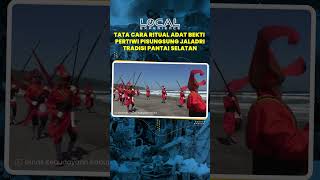 Tata Cara Ritual Adat Bekti Pertiwi Pisungsung Jaladri, Tradisi Pantai Selatan