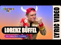 Lorenz Büffel Ein Bisschen Freibier Offizielles Lyric Video