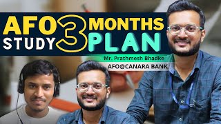 3 Months is enough for IBPS-AFO 2023? Preparation strategy By Prathmesh Sir AFO at CANARA Bank