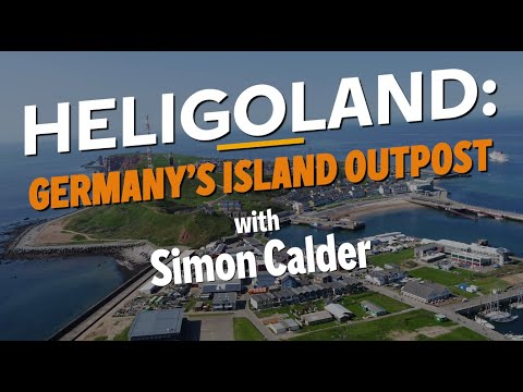 Heligoland: Germany’s island outpost with Simon Calder