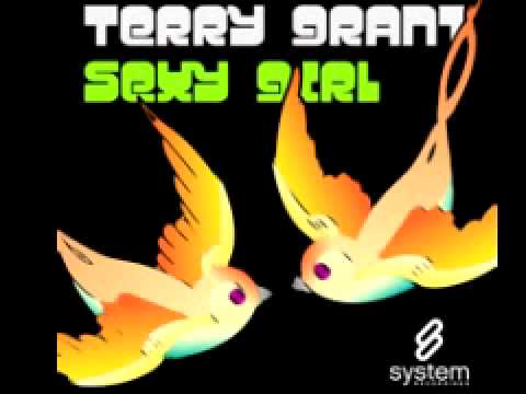 Terry Grant 'Sexy Girl' (4AM At The Loft Mix)