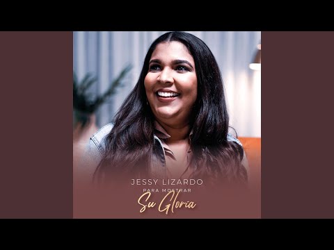 Para Mostrar Su Gloria