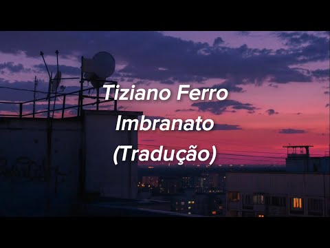 Tiziano Ferro - Imbranato (Tradução/Legendado)