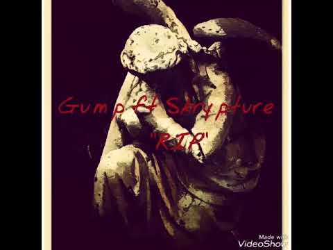 Gump Feat. Skrypture - R.I.P