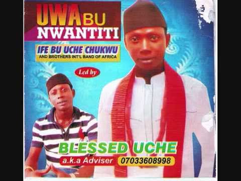 UWA BU NWANTITI  2