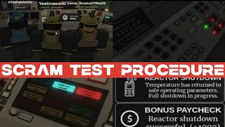 SCRAM test procedure | Naramo Nuclear Plant [Roblox]