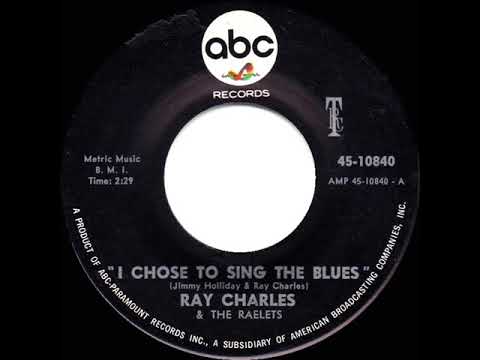 1966 HITS ARCHIVE: I Chose To Sing The Blues - Ray Charles (mono 45)