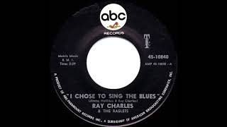 1966 HITS ARCHIVE: I Chose To Sing The Blues - Ray Charles (mono 45)