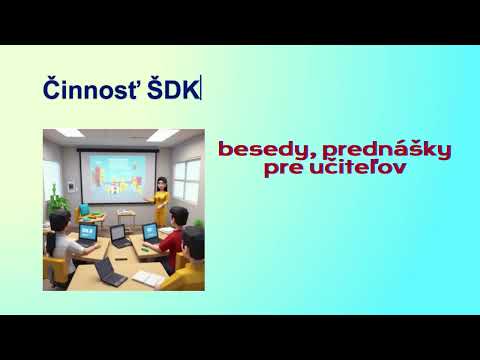 Činnosť ŠDK