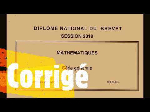 Correction Brevet Mathématiques filière générale 2019 france