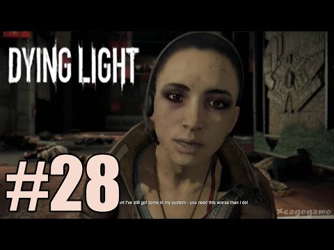 Dying Light - Walkthrough Gameplay Part 28  [ HD ]
