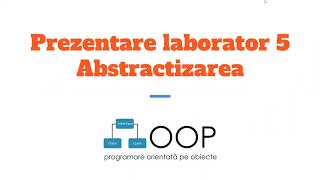 Laborator 5: Abstractizare