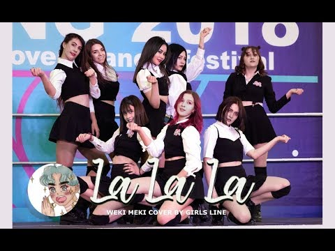 [FANCAM] intro + WEKI MEKI 위키미키 - La la la DANCE COVER BY GIRLS LINE
