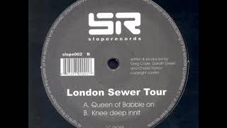 London Sewer Tour - Knee Deep Init