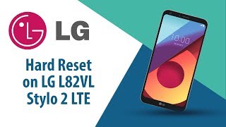 How to Hard Reset on LG Stylo 2 LTE L82VL?