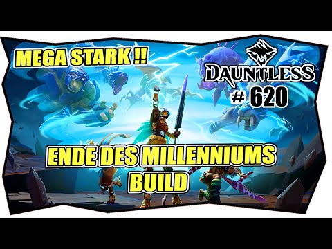 DAUNTLESS #620 ENDE DES MILLENNIUMS BUILD ★ Licht Speer ★ Damage & Teilbruch ★ Rezakiri Bindung