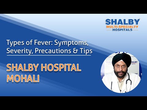 Types of Fever: Symptoms, Severity, Precautions & Tips