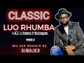 CLASSIC LUO RHUMBA VIDEO MIX DJ MALIK D JOHN JUNIOR MADANJI PERIM PREZDA BANDASON OPIYO KIJANA