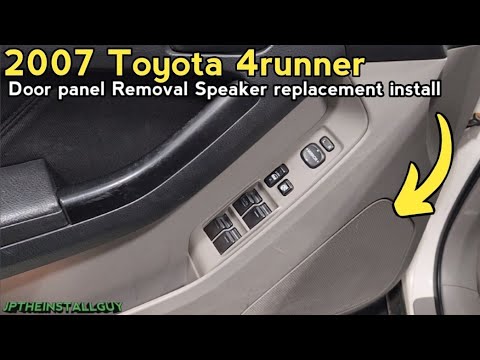 2007 Toyota 4Runner door panel removal and speaker replacement install upgrade