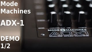 Video thumbnail for MODE MACHINES ADX-1 Sound Demo (1/2) by LUSS
