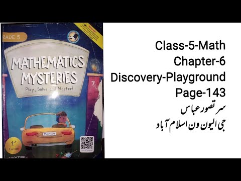 Class 5 Math chapter 6 Discovery Playground page 143 / 5 class Math Unit 6 / class 5 math ch 6