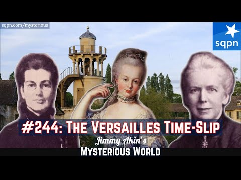 The Versailles Time-Slip (Moberly-Jourdain Incident, An Adventure)