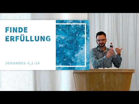 Johannes 4,1-24 - Predigt: Finde Erfüllung - Alex Dalinger