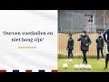 VOORBESCHOUWING • #WILUTR • 'Durven voetballen'