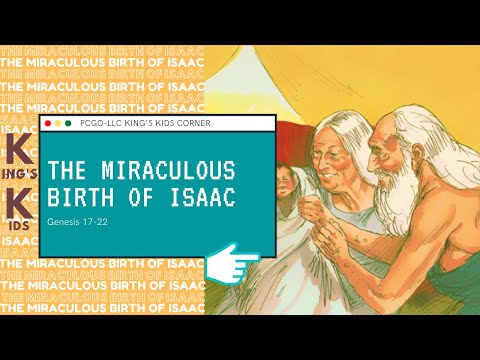 The Miraculous Birth of Isaac | PCGO-LLC King's Kids Corner