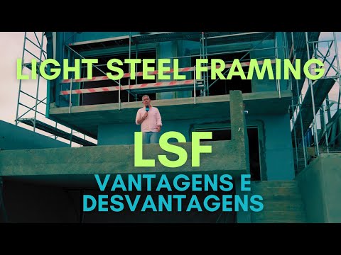 What is LSF (Light Steel Framing): how it works, advantages and disadvantages