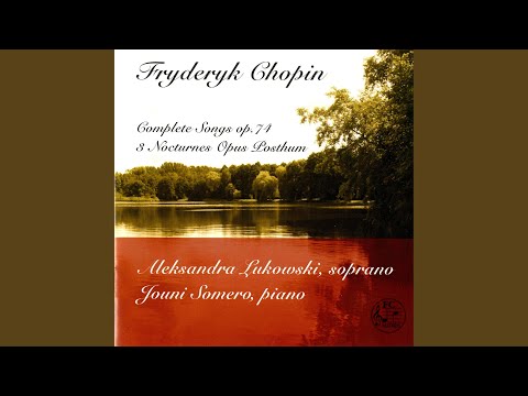 19 Polish Songs, Op. 74 (text by A. Mickiewicz and S. Witwicki) : No. 2. Wiosna (Spring)