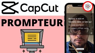 Application de Prompteur Gratuit iPhone et Android grâce à CapCut