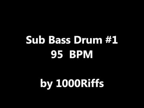 Sub Bass Kick Drum #1 : 95 BPM - Beats Per Minute