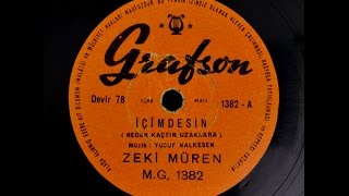 Zeki Müren - İçimdesin (Neden Kaçtın Uzaklara) - GERÇEK TAŞ PLAK KAYDI