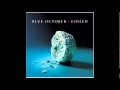 ALBUM Foiled - BLUE OCTOBER (all 13 songs and ...