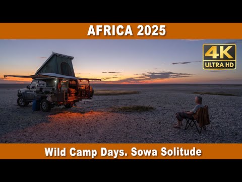 Wild Camp Days. Solitude on Sowa Pan. 2025 Africa Expedition @aspwexperience