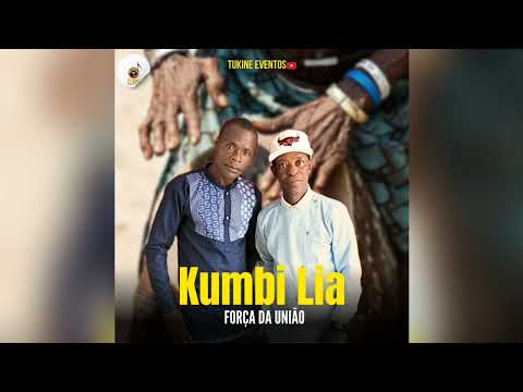 Kumbi Lia - Força da União (oficial)By: Tukine Eventos