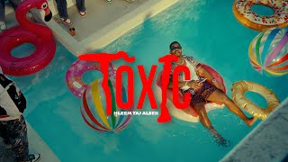 Hleem Taj Alser - Toxic (Official Music Video, Prod by Aloo)