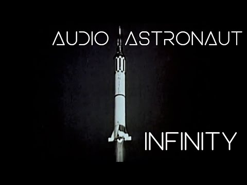 Audio Astronaut - Infinity (originally by The XX)