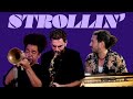 "Strollin'" w/ Ashlin Parker & Ruben Fox