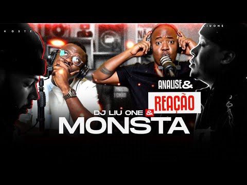 MONSTA & DJ LIU ONE - MONSTA #ANALISE #REACÇÃO