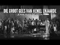 Joshua Na Die Reën Die Groot Gees Van Hemel En Aarde Ft Tuks Camerata