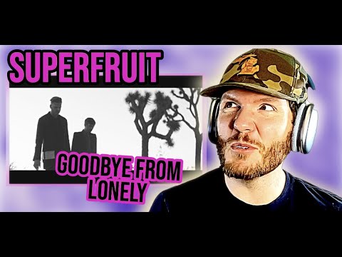 SUPERFRUIT Goodbye From Lonely REACTION - Superfruit FUTURE FRIENDS album - Superfruit Reaction