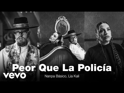 Nanpa Básico, Lia Kali, GARABATTO - Peor Que La Policía (Official Video) ft. PMP