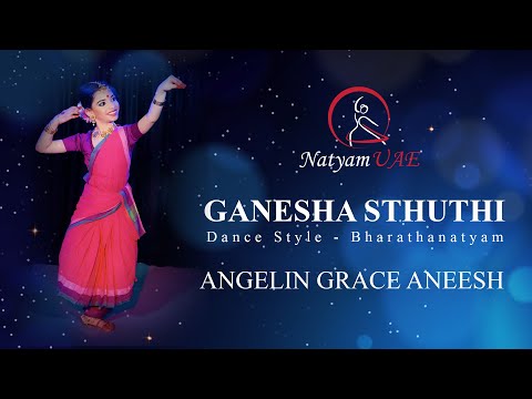 Ganesha Sthuthi by Angelin Grace Aneesh - NatyamUAE - Bharathanatyam Dance
