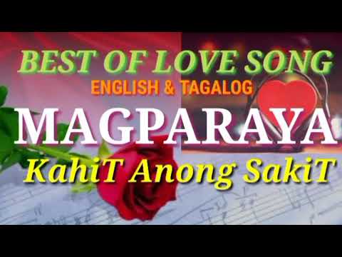 MAGPARAYA ||KahiT Anong Sakit || Best Of Love Song CollectioN No Copyright Music