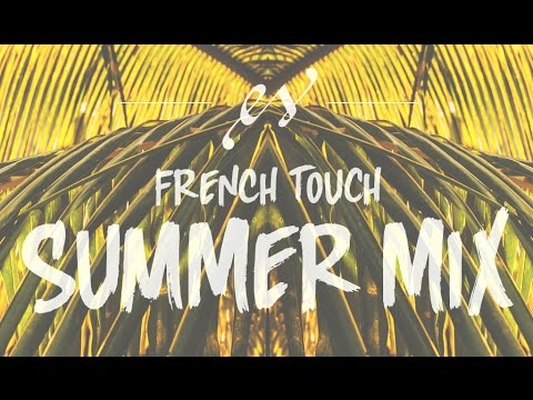 French Touch SUMMER MIX [60min]