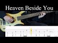 Heaven Beside You Alice In Chains Bass Cover With Tabs By Leo Düzey