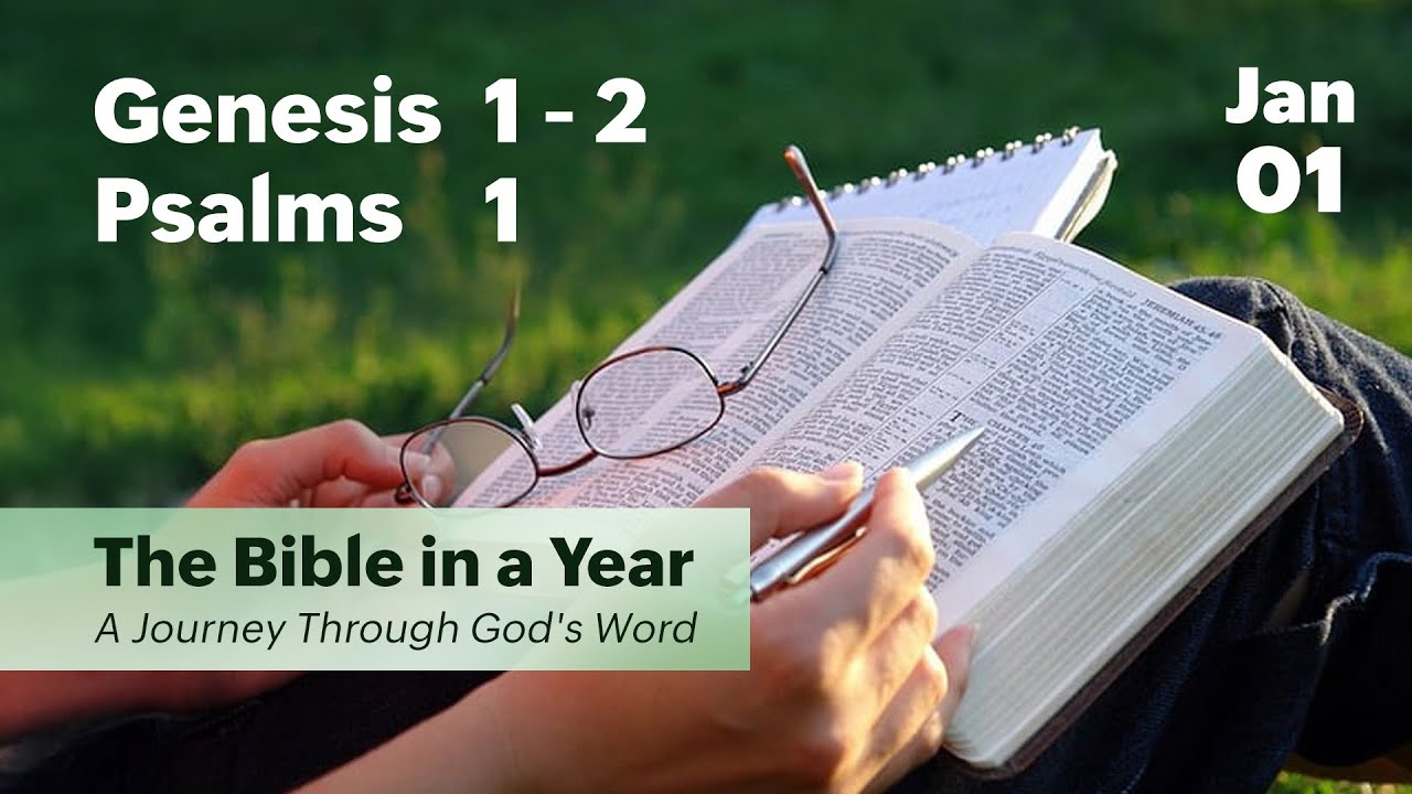 January 01, 2025 / The Bible in a Year / A Journey Through God's Word
