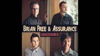 Brian Free & Assurance - Unashamed